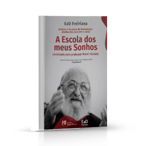 A Escola dos meus Sonhos ministrado pelo professor Moacir Gadotti